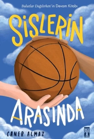 Sislerin Arasında