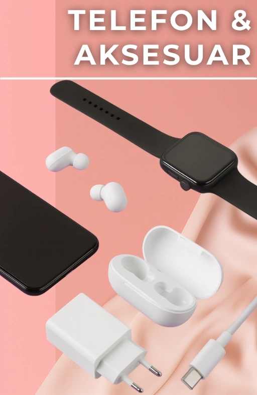 TELEFON & AKSESUAR