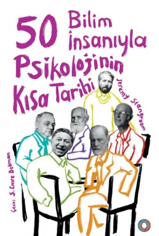 Kitap: 50 Bilim İnsanıyla Psikolojinin Kısa Tarihi