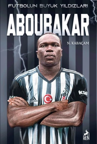 Kitap: Aboubakar - Futbolun Büyük Yıldızları