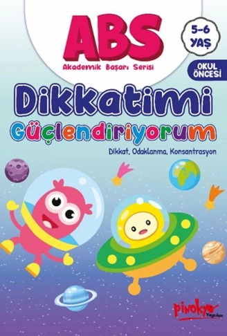 Kitap: ABS 5-6 Yaş Dikkatimi Güçlendiriyorum