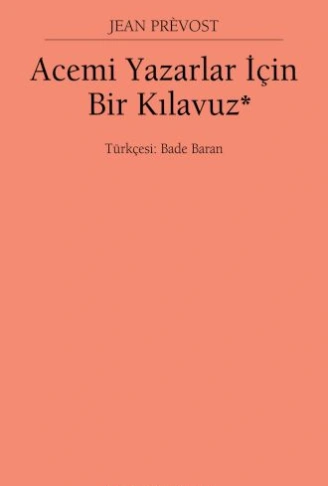 Kitap: Acemi Yazarlar İçin Bir Kılavuz