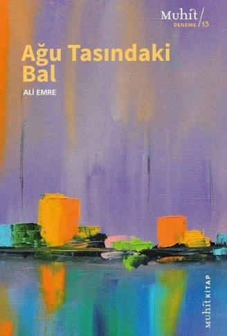 Kitap: Ağu Tasındaki Bal