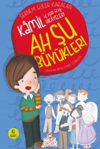 Kitap: Ah Şu Büyükler / Kamil 1