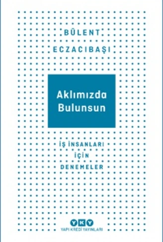 Kitap: Aklımızda Bulunsun