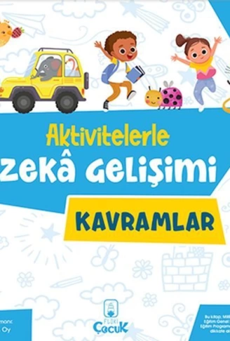 Aktivitelerle Zekâ Gelişimi  Kavramlar