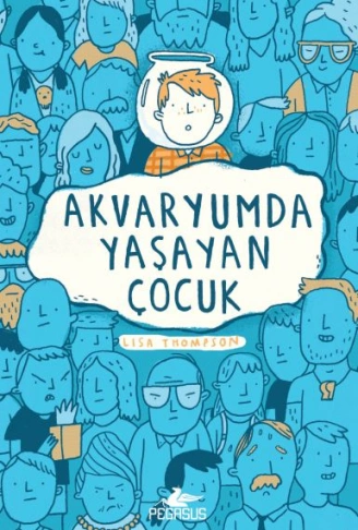 Kitap: Akvaryumda Yaşayan Çocuk
