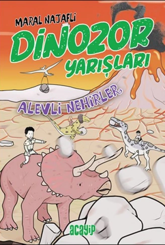 Kitap: Alevli Nehirler - Dinozor Yarışları
