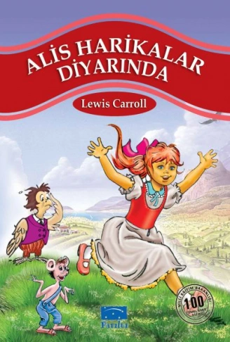 Kitap: Alis Harikalar Diyarında 100 Temel Eser 1.Kademe