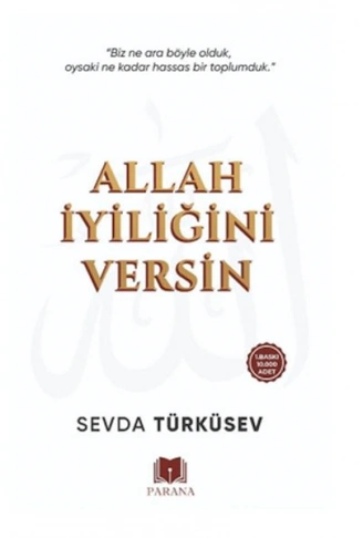Kitap: Allah İyiliğini Versin