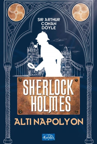Kitap: Altı Napolyon - Sherlock Holmes