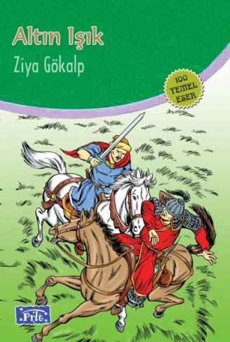 Kitap: Altın Işık (100 Temel Eser - İlköğretim)