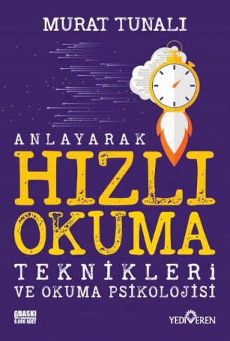 Kitap: Anlayarak Hızlı Okuma Teknikleri ve Okuma Psikolojisi