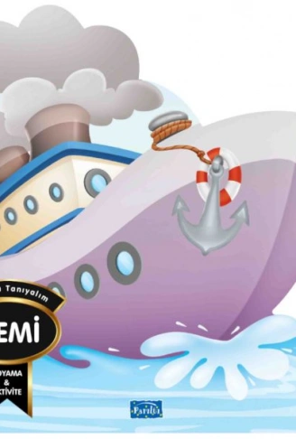 Kitap: Araçları Tanıyalım - Gemi