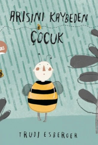 Kitap: Arısını Kaybeden Çocuk