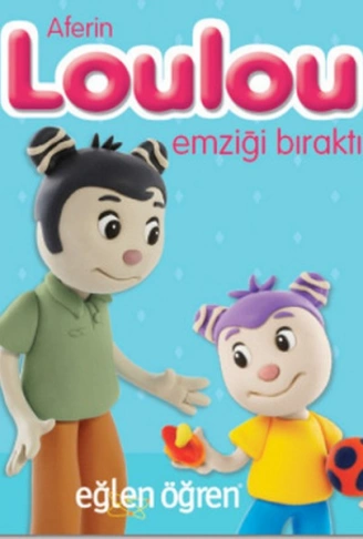 Kitap: Arkadaşım Loulou 1 - Aferin Loulou Emziği Bıraktın