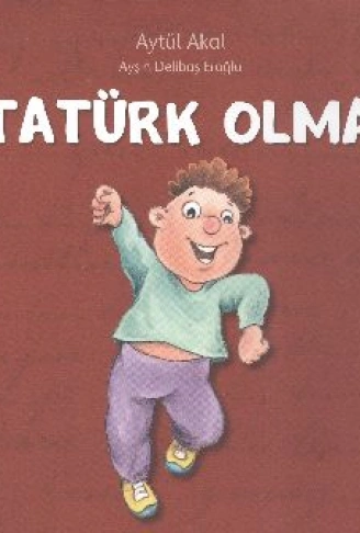 Kitap: Atatürk Olmak