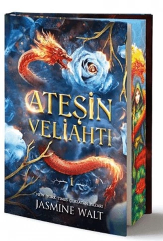 Ateşin Veliahtı Özel Baskı (Ciltli)