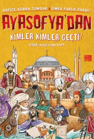 Kitap: Ayasofya’dan Kimler Kimler Geçti?