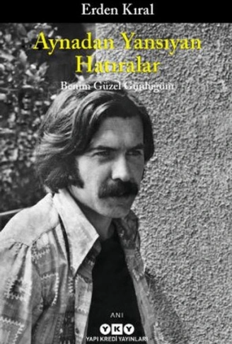 Kitap: Aynadan Yansıyan Hatıralar - Benim Güzel Günlüğüm