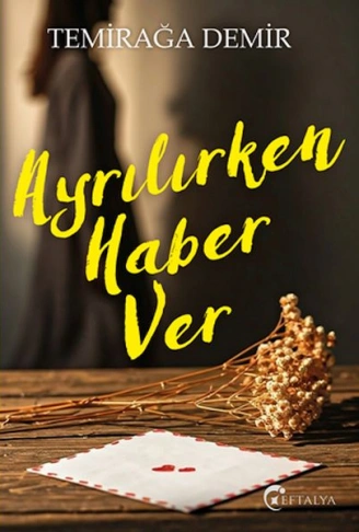 Kitap: Ayrılırken Haber Ver