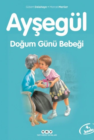 Ayşegül Serisi 12  Doğum Günü Bebeği