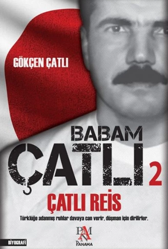 Babam Çatlı 2  Çatlı Reis