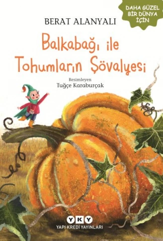Kitap: Balkabağı ile Tohumların Şövalyesi