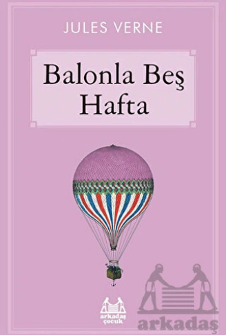 Kitap: Balonla Beş Hafta
