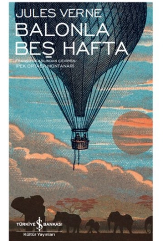 Kitap: Balonla Beş Hafta - Modern Klasikler Dizisi (Şömizli)