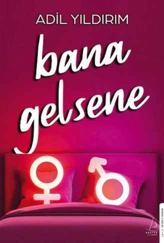 Kitap: Bana Gelsene