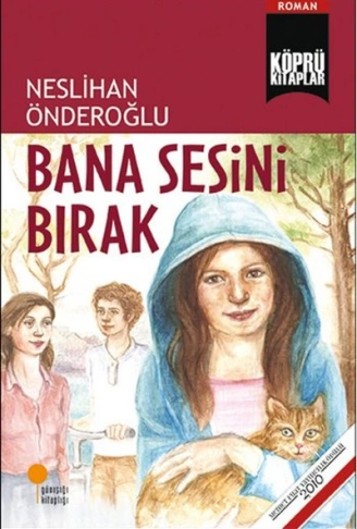 Kitap: Bana Sesini Bırak