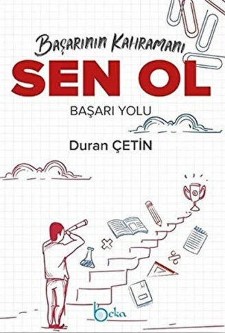 Kitap: Başarının Kahramanı Sen Ol Başarı Yolu