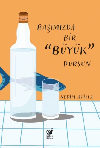 Kitap: Başımızda Bir Büyük Dursun