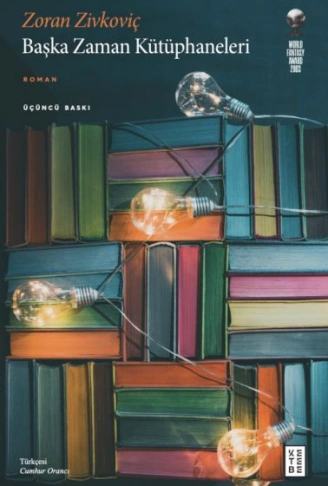 Kitap: Başka Zaman Kütüphaneleri