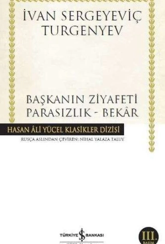 Başkanın Ziyafeti  Parasızlık  Bekar  Hasan Ali Yücel Klasikleri