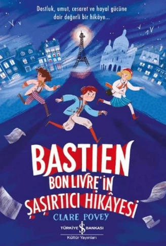 Kitap: Bastien Bonlivre in Şaşırtıcı Hikayesi