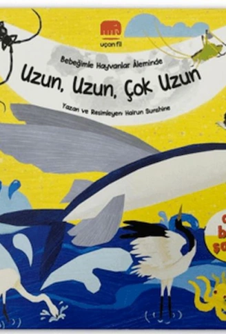 Kitap: Bebeğimle Hayvanlar Aleminde Uzun, Uzun, Çok Uzun