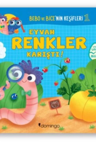 Bebo ve Bice’nin Keşifleri 1  Eyvah Renkler Karıştı!