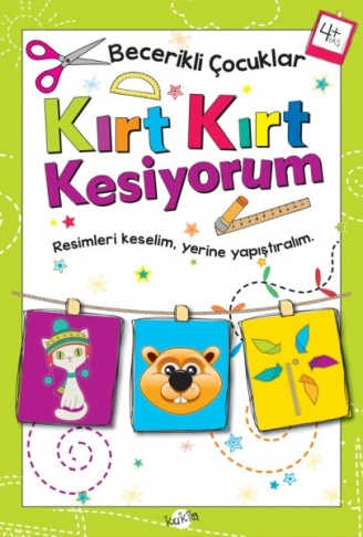 Kitap: Becerikli Çocuklar - Kırt Kırt Kesiyorum (4+ Yaş)