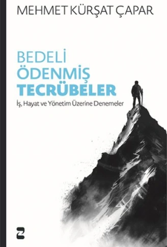 Kitap: Bedeli Ödenmiş Tecrübeler