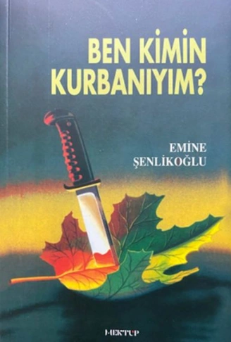 Kitap: Ben Kimin Kurbanıyım