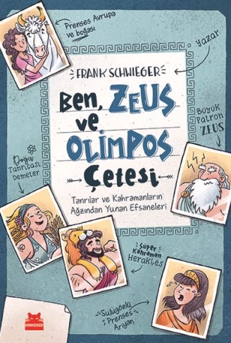Ben, Zeus ve Olimpos Çetesi (Ciltli)