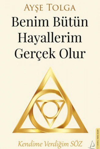Kitap: Benim Bütün Hayallerim Gerçek Olur