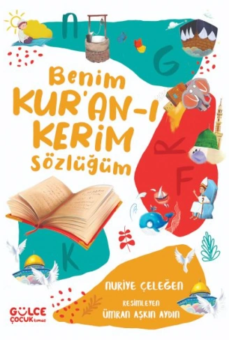 Kitap: Benim Kur’an-ı Kerim Sözlüğüm (Fleksi Kapak)