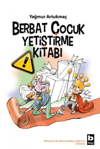Kitap: Berbat Çocuk Yetiştirme Kitabı