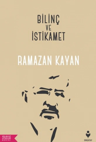 Kitap: Bilinç ve İstikamet - Kılavuz Kitaplar Serisi