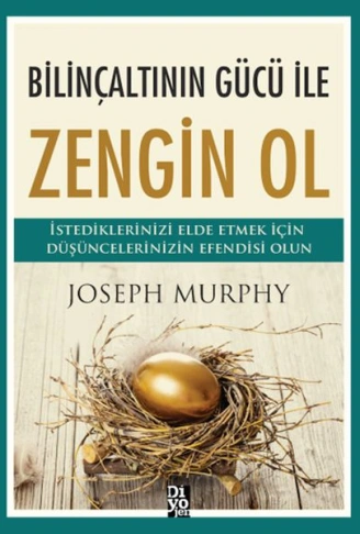 Kitap: Bilinçaltının Gücü İle Zengin Ol