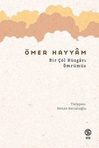 Kitap: Bir Çöl Rüzgarı Ömrümüz
