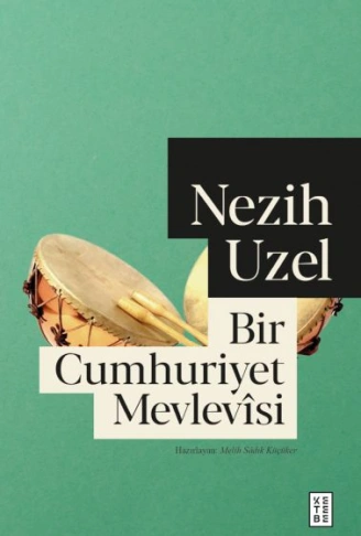 Kitap: Bir Cumhuriyet Mevlevîsi